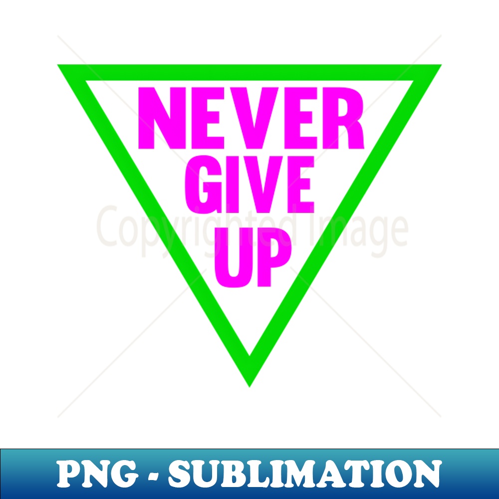PE-26193_Never Give Up in Neon Color 5958.jpg