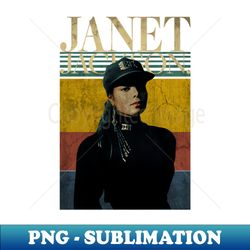 janet jackson  80s vintage retro - special edition sublimation png file - defying the norms