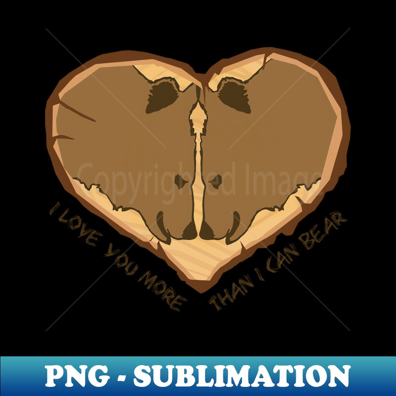 PM-18854_I love you more than I can bear 7003.jpg