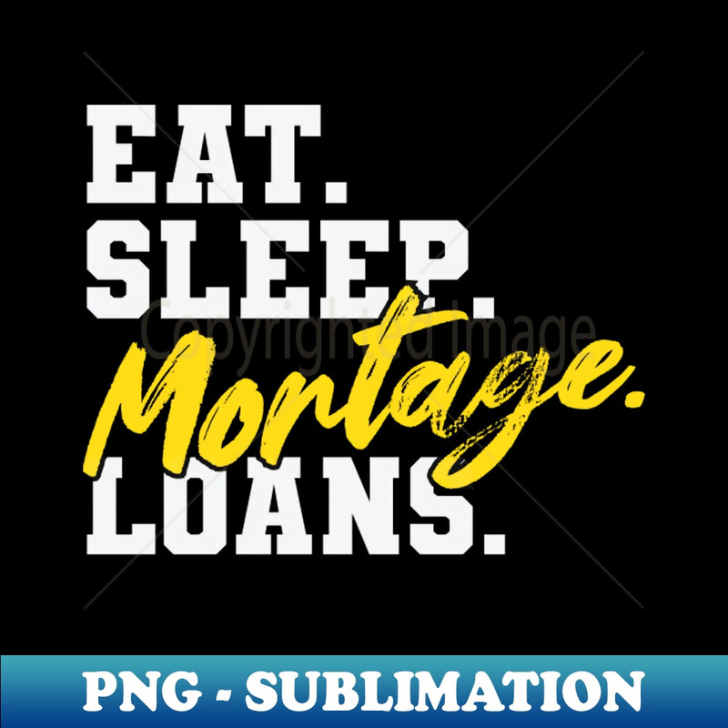 QI-12460_Eat Sleep Mortgage Loans 6771.jpg