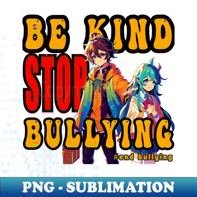 QM-3773_Be Kind Stop Bullying End Bullying 8188.jpg