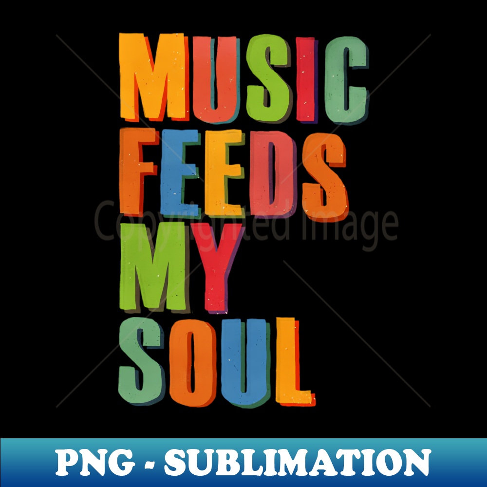 QO-25589_MUSIC FEEDS MY SOUL 6332.jpg