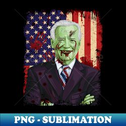 biden horror american zombie story - png transparent digital download file for sublimation - stunning sublimation graphics