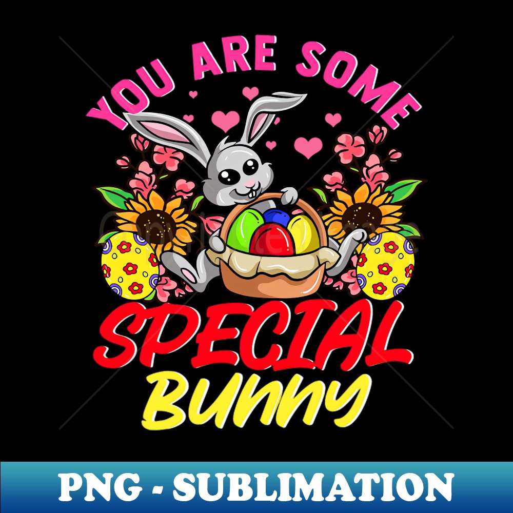 QS-17150_Happy Easter You Are Some Special Bunny Funny Easter Rabbit 3422.jpg