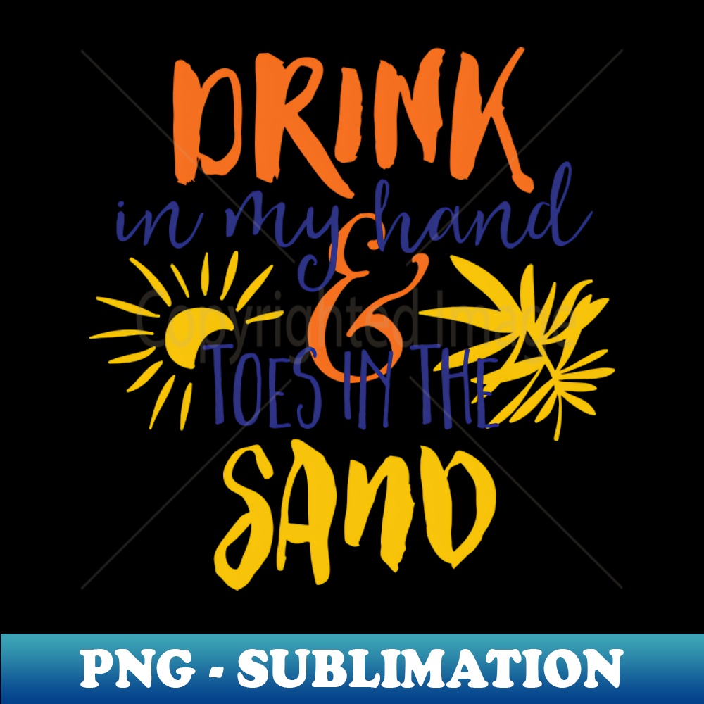 SC-12112_Drink in my Hand Toes in the Sand 9850.jpg