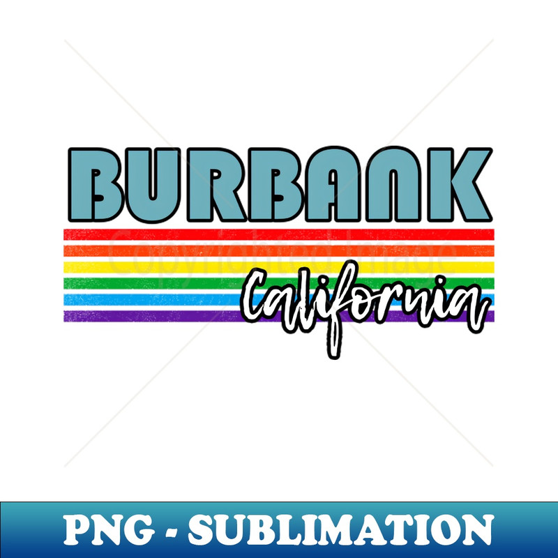 SH-6034_Burbank California Pride Shirt Burbank LGBT Gift LGBTQ Supporter Tee Pride Month Rainbow Pride Parade 5234.jpg
