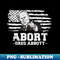 SK-1080_Abort Greg Abbott Abortion Law Texas american flag 7125.jpg