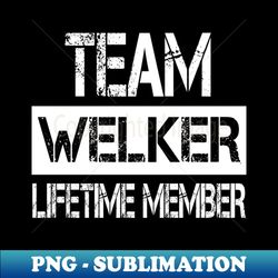 welker name team welker lifetime member - retro png sublimation digital download - instantly transform your sublimation projects