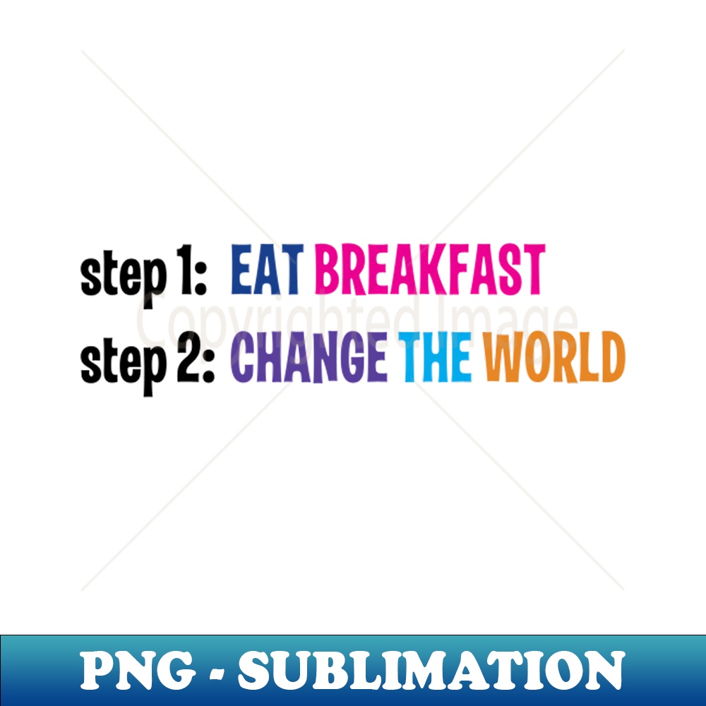 SQ-12362_Eat Breakfast Change the World - Hairspray the Musical 4433.jpg