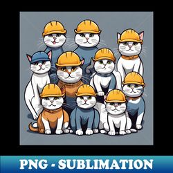 cute group of kittens wearing a hard hat - professional sublimation digital download - revolutionize your designs