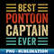 SX-4340_Best Pontoon Captain Ever Funny Pontoon Boat Boating Party 9856.jpg