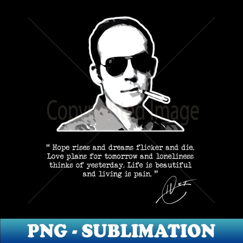 TH-18307_Hunter S Thompson - Living is Pain 8972.jpg