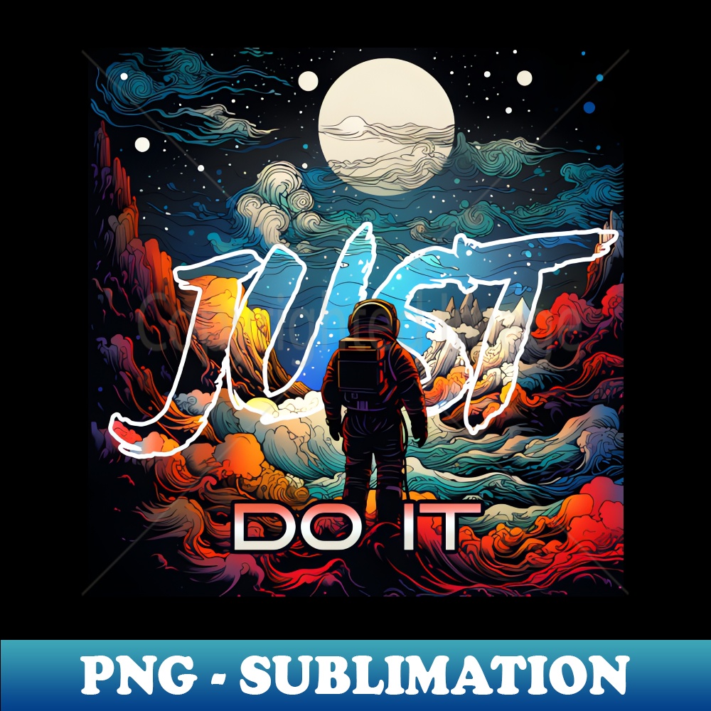 TV-19776_Inspiration Spaceman Cloud Motivation Quotes just do it 9747.jpg