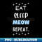 TX-12457_Eat sleep meow repeat 2669.jpg