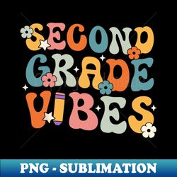 second grade back to school 2nd grade teachers - exclusive sublimation digital file - vibrant and eye-catching typography