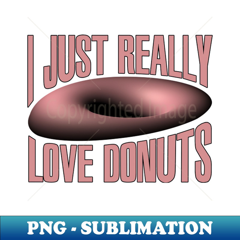 UJ-18662_I Just Really Love Donuts 5195.jpg