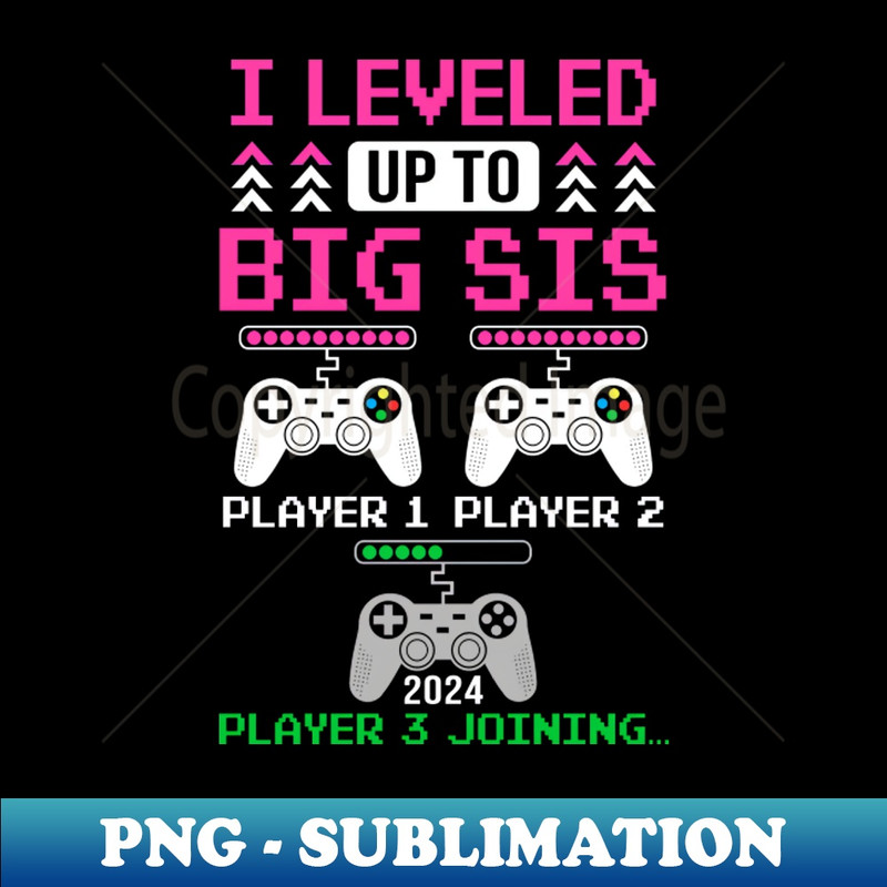 UJ-22640_Leveled Up To Big Sister Again Big Sister Est 2024 Kids Youth 2760.jpg