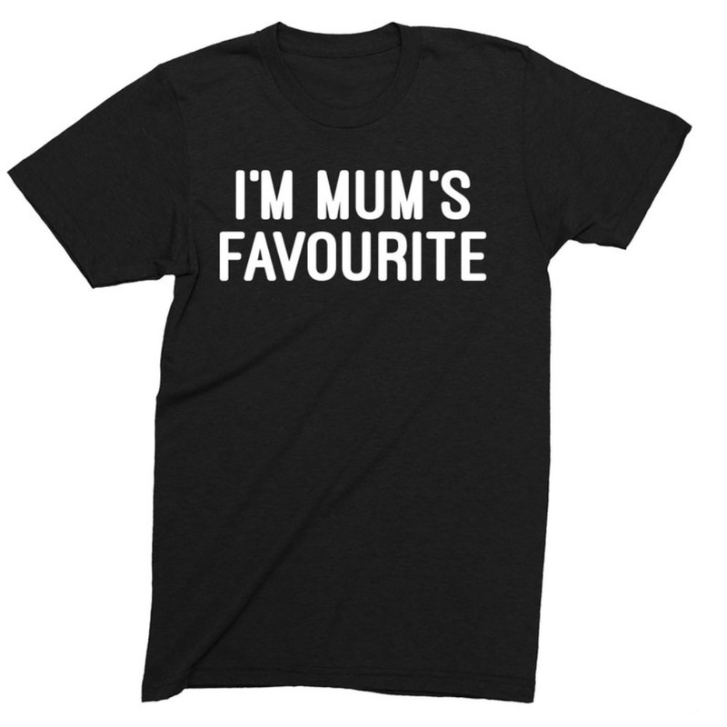 I'm Mums Favourite Adults T-shirt Novelty Comedy Funny Tee Shirt.jpg