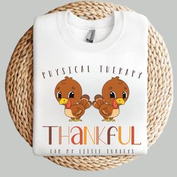 thanksgiving physical therapy, pediatric physical therapy, school physical therapy, physical therapist shirt, peds physi