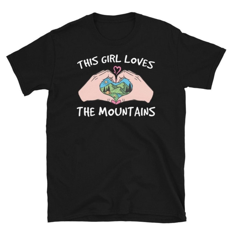 This Girl Loves the Mountains Shirt, Mountain Camping Shirt, Camp Outdoors Nature Campers T-Shirt, Nature Lovers Gift Shirt for Women.jpg