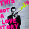 Motif James Bond This is not an love story up to 150 x 150 cm canvas printposter paperXXL printXXL formatsAlu DibondSilverAluPop Art.jpg