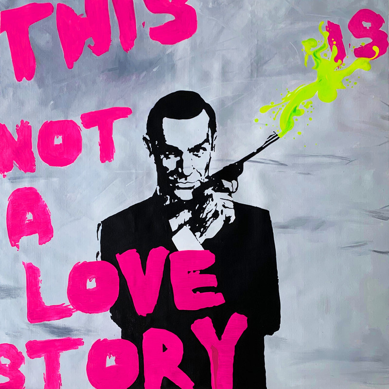 Motif James Bond This is not an love story up to 150 x 150 cm canvas printposter paperXXL printXXL formatsAlu DibondSilverAluPop Art.jpg