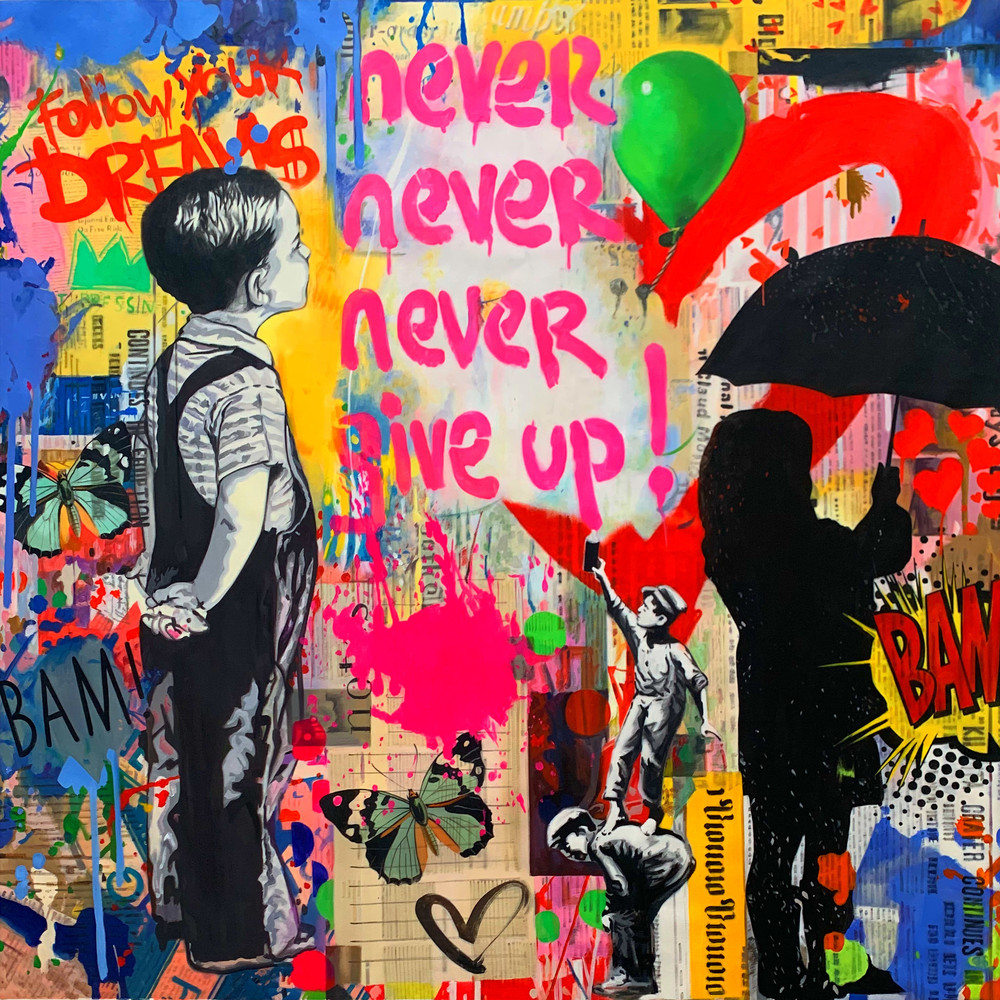 Hommage Banksy Mr Street Art Never Give Up Ultra HD up to 80 x 80 cm Canvas PrintPoster PaperMotivationColourfulAlu DibondSilverAluPop Art.jpg