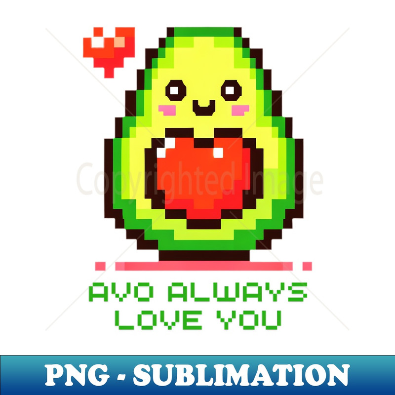 UR-28344_Pixel Avo Always Love You - Smiling Avocado 5031.jpg