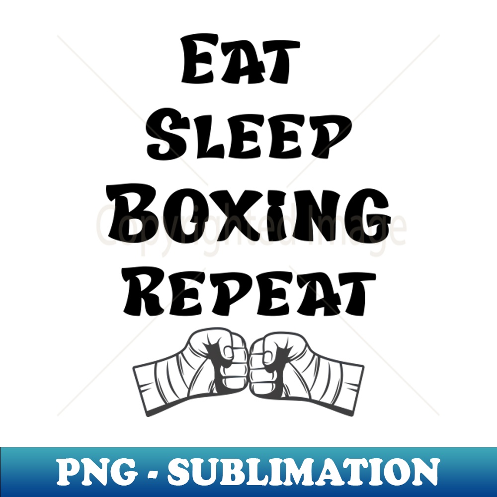US-12397_Eat Sleep Boxing Repeat 1560.jpg