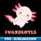 UV-18745_I Love Axolotls - Great Gift for Axolotl Lovers 7034.jpg