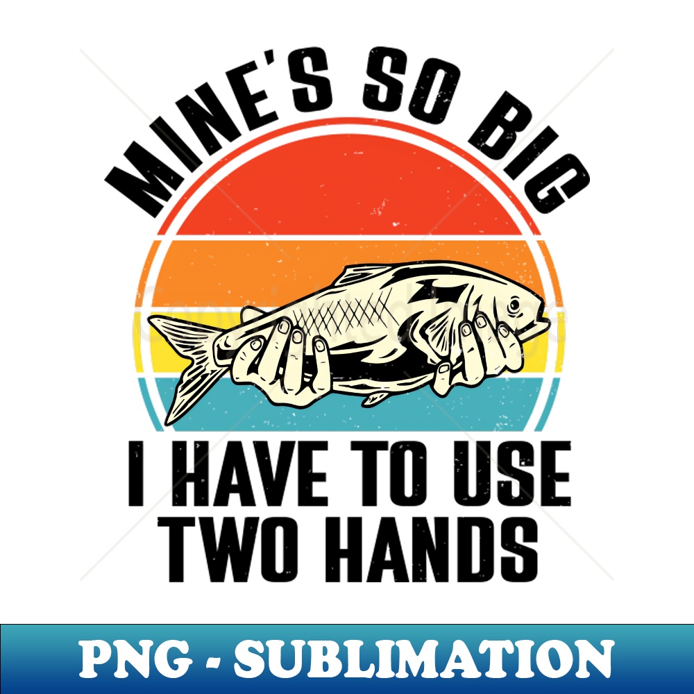 VA-14848_Funny Fishing-Shirt Mines Big Use Two Hands Bass Fish Dad 7157.jpg