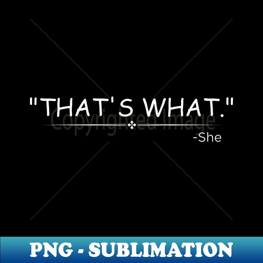 VE-35239_That What She Said - Meme Shirt 6653.jpg