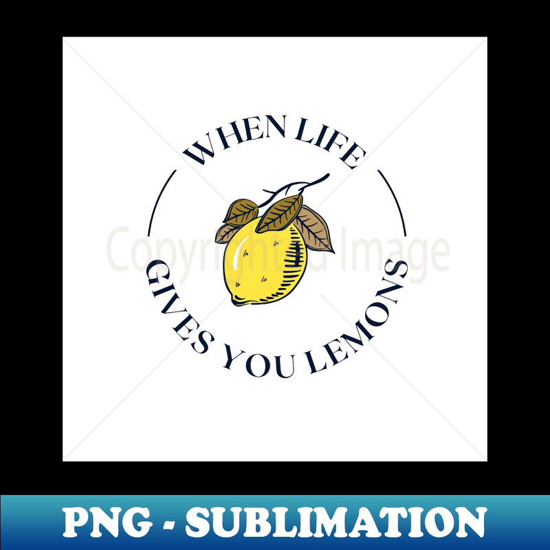 VN-39318_When Life Gives You Lemons 7350.jpg
