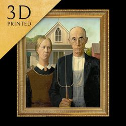 american gothic by grant wood, 3d printed with texture and brush strokes looks like original oil-pai