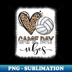 bleached volleyball game day vibes volleyball mom leopard - signature sublimation png file - fashionable and fearless