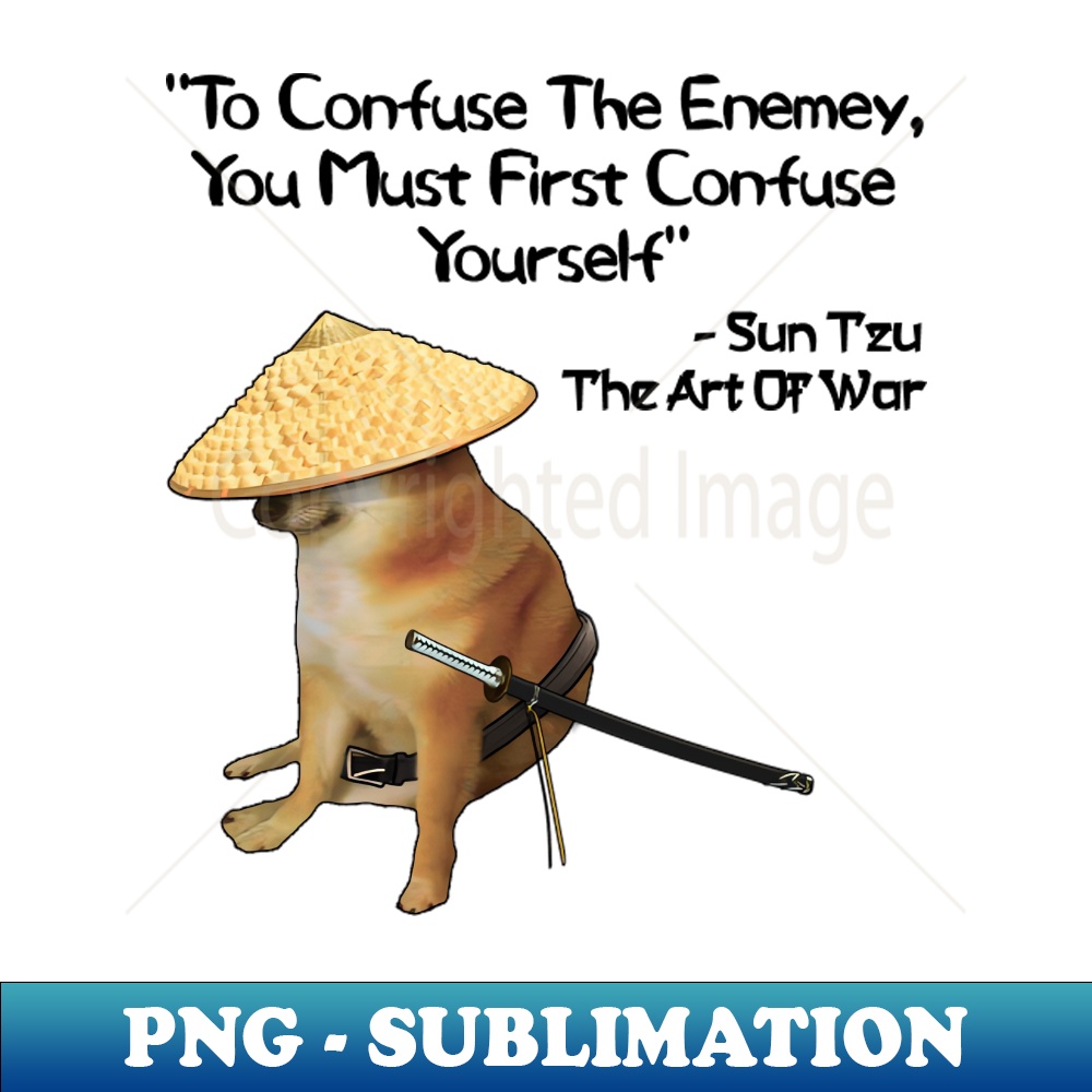 WF-35291_The Art Of War Confuse Yourself Samurai Doge 8546.jpg