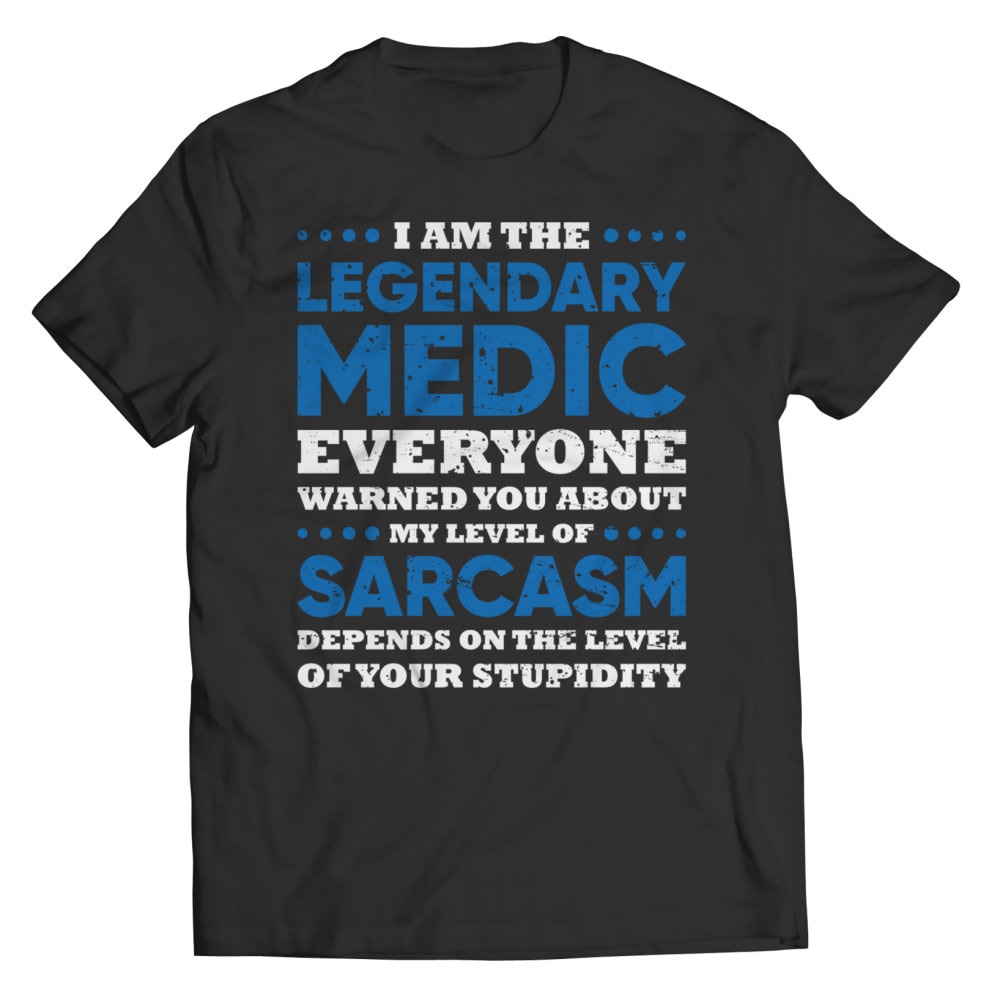 Legendary Medic Shirt, Medical shirt, Paramedic, Medic Shirt, Gift for Her, Gift for Him, Tshirt-1.jpg