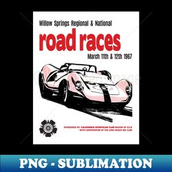 willow springs circuit road races 1967 retro vintage racing poster - instant sublimation digital download - fashionable and fearless