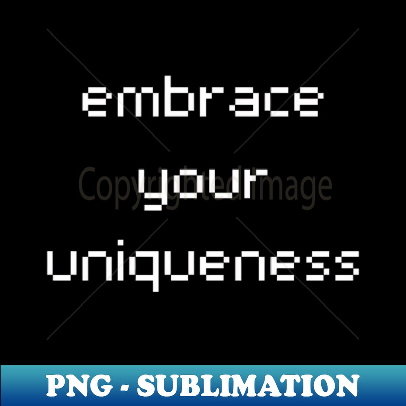 WI-12810_embrace your uniqueness 9023.jpg