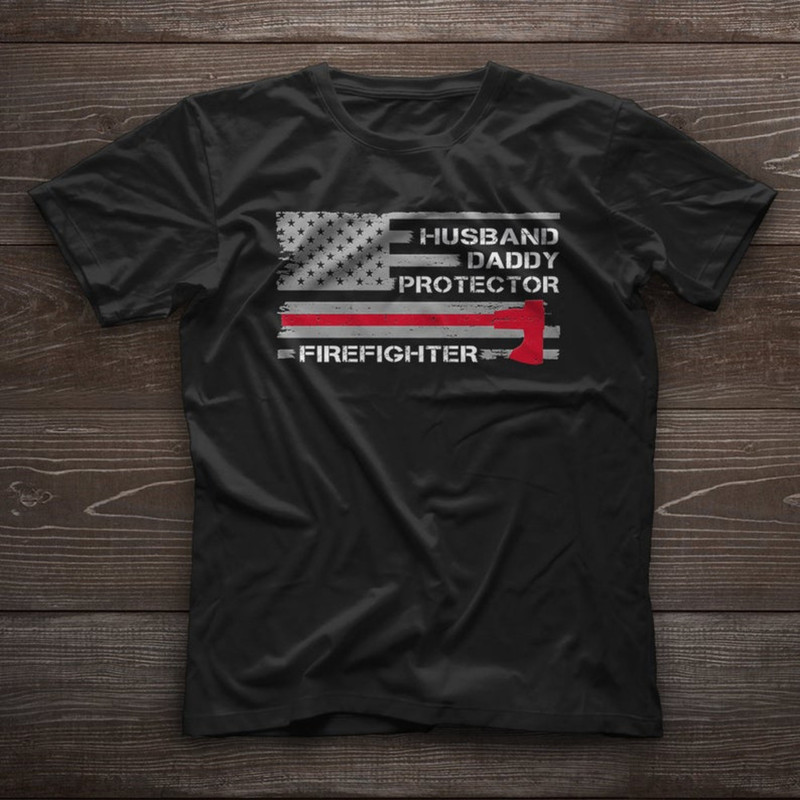 Husband Daddy Protector Firefighter American Flag Red Line T-shirt Father's day gift shirt for dad grandpa family shirt for husband.jpg