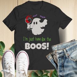 halloween shirt, here for the boos tshirt, funny halloween shirt, halloween tee, halloween gift, limited edition i'm ju