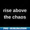 WS-30649_rise above the chaos 4381.jpg