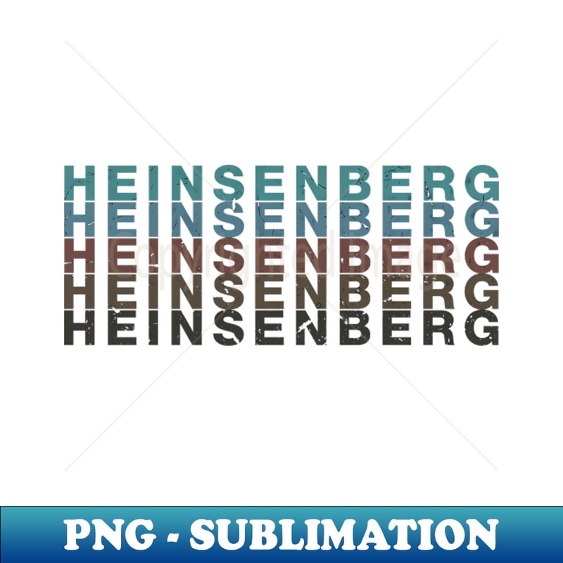 WU-17582_Heinsenberg Name Personalized Birthday 70s 80s 90s Vintage Styles 6160.jpg