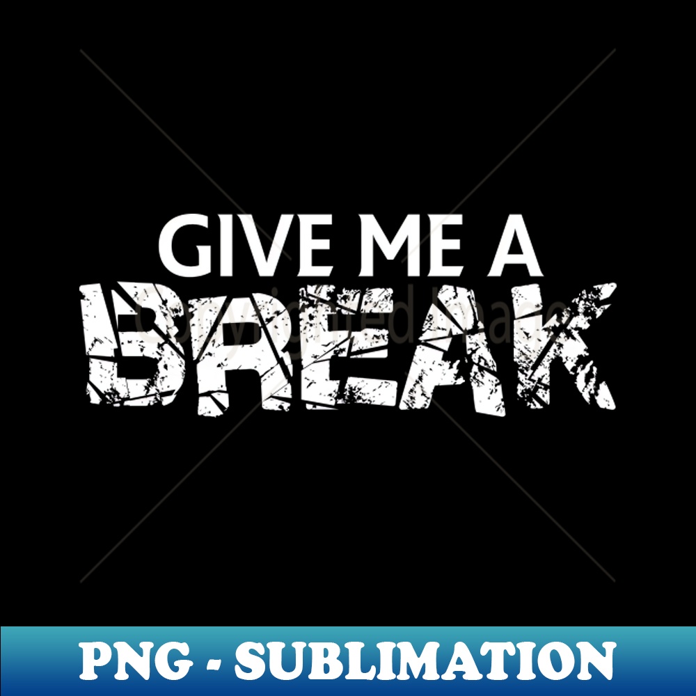 WY-15639_Give me a break 3836.jpg