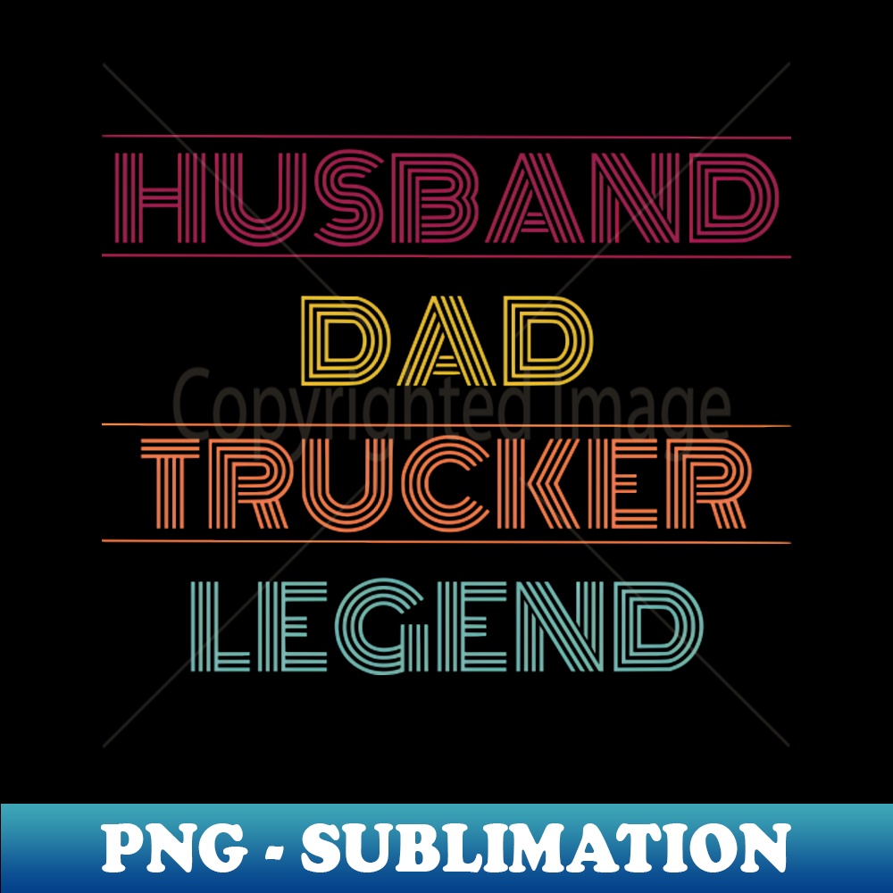XC-18324_Husband Dad Trucker Legend 9893.jpg