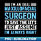 XJ-19396_Im a maxillofacial surgeon to save time lets assume Im always right 1886.jpg