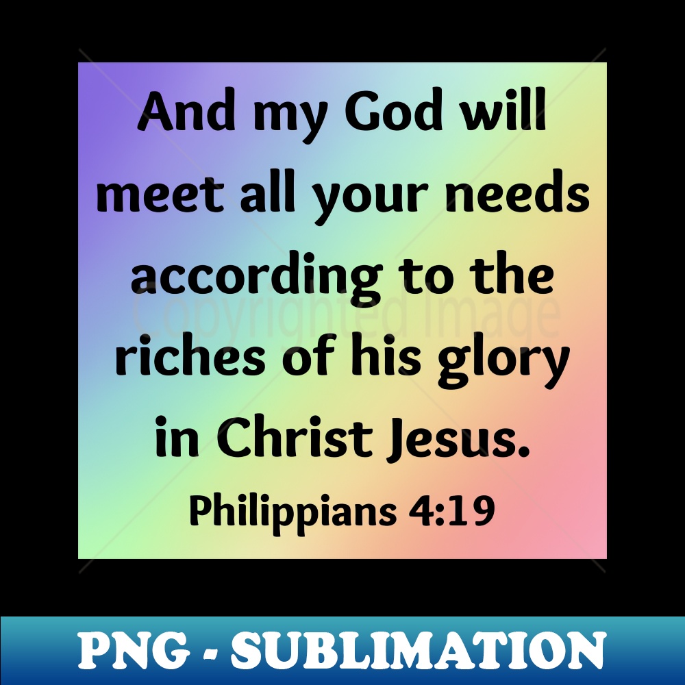 XN-4442_Bible Verse Philippians 419 2326.jpg