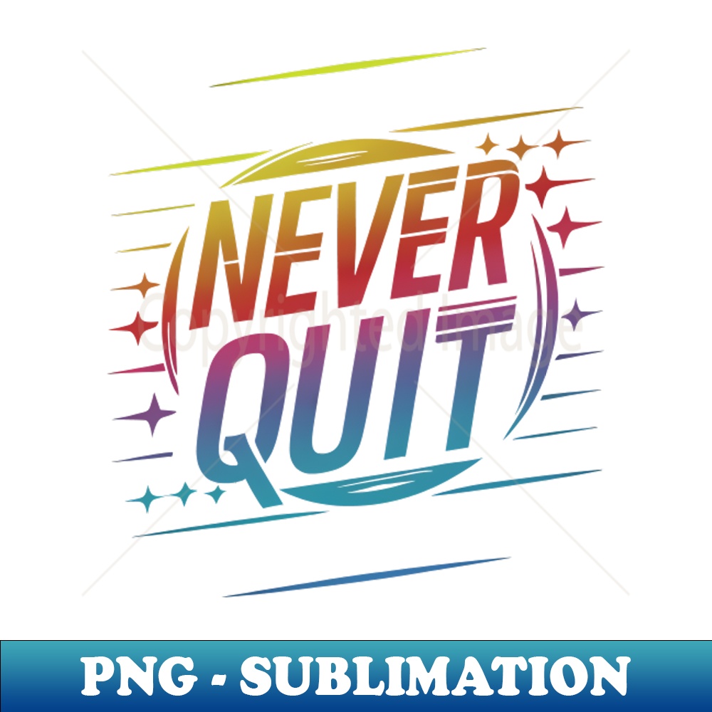 XT-26200_Never quit 3301.jpg