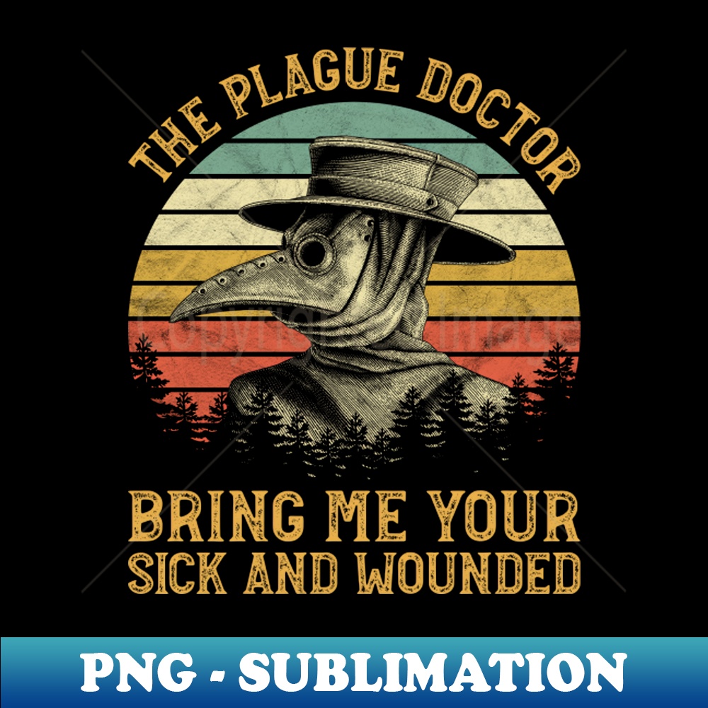 YH-35972_The Plague Doctor Bring Me Your Sick And Wounded 7467.jpg