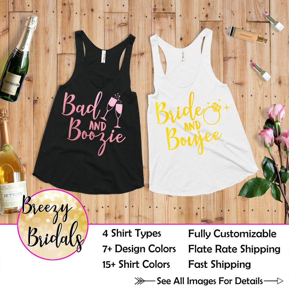 Bachelorette Party Shirts, Bad and Boozie Bachelorette Shirt, Bride and Boujee tank top, Bachelorette Tanks, Vegas shirts, Boozy shirt..jpg